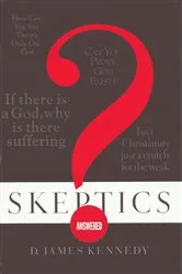 Book cover of Skeptics Answered by James Kennedy
