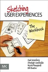Book cover of Sketching User Experiences: The Workbook by Saul Greenberg