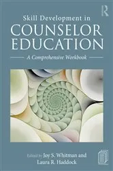 Book cover of Skill Development in Counselor Education by Joy S. Whitman