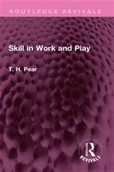 Book cover of Skill in Work and Play by Unknown