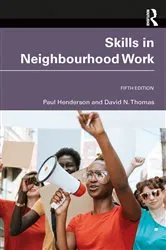 Book cover of Skills in Neighbourhood Work (5th ed.) by Paul Henderson