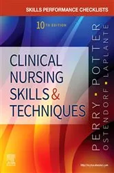 Book cover of Skills Performance Checklists for Clinical Nursing Skills & Techniques - E-Book (10th ed.) by Perry RN, MSN, EdD, FAAN, Anne G.