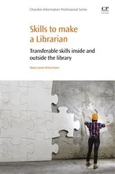 Book cover of Skills to Make a Librarian by Dawn Lowe-Wincentsen