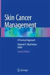 Book cover of Skin Cancer Management (2nd ed.) by Deborah F. MacFarlane