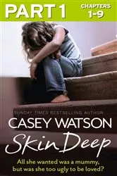 Book cover of Skin Deep: Part 1 of 3 by Casey Watson