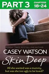 Book cover of Skin Deep: Part 3 of 3 by Unknown