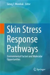 Book cover of Skin Stress Response Pathways by Georg T. Wondrak
