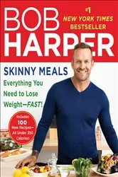 Book cover of Skinny Meals by Bob Harper