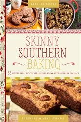 Book cover of Skinny Southern Baking by Lara Lyn Carter