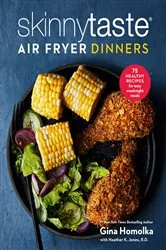 Book cover of Skinnytaste Air Fryer Dinners by N/A