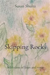 Book cover of Skipping Rocks by Susan Shultz