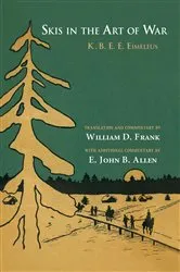 Book cover of Skis in the Art of War by K. B. E. E. Eimeleus