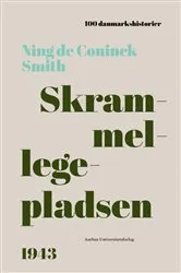 Book cover of Skrammellegepladsen by Ning de Coninck-Smith