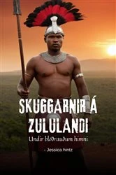 Book cover of Skuggarnir á Zululandi by Jessica Hintz
