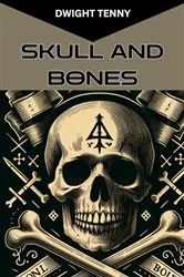 Book cover of SKULL AND BONES by Unknown