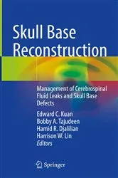 Book cover of Skull Base Reconstruction by Edward C. Kuan