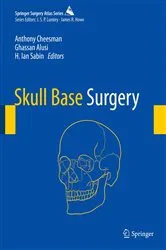 Book cover of Skull Base Surgery by Anthony Cheesman