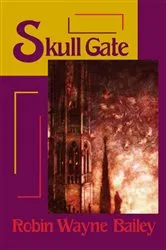 Book cover of Skull Gate by Robin Wayne Bailey