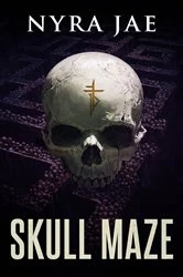 Book cover of Skull Maze by Nyra Jae