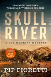 Book cover of Skull River by Pip Fioretti