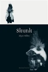 Book cover of Skunk by Alyce L. Miller