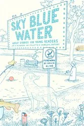 Book cover of Sky Blue Water by Jay D. Peterson