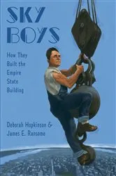 Book cover of Sky Boys: How They Built the Empire State Building by Deborah Hopkinson