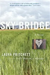 Book cover of Sky Bridge by Laura Pritchett