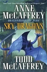 Book cover of Sky Dragons by Anne McCaffrey