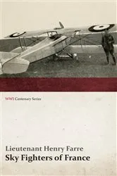 Book cover of Sky Fighters of France (WWI Centenary Series) by Unknown
