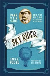 Book cover of Sky Rider by Gary B. Fogel