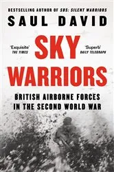 Book cover of Sky Warriors by Saul David