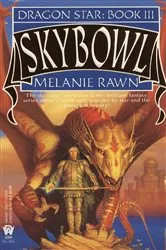 Book cover of Skybowl by Melanie Rawn