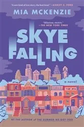 Book cover of Skye Falling by Mia McKenzie