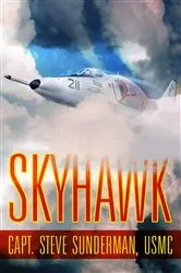 Book cover of Skyhawk by Steven T. Sunderman