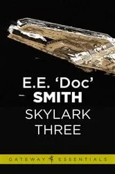 Book cover of Skylark Three by E. E. Doc Smith