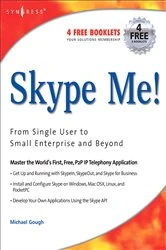 Book cover of Skype Me! From Single User to Small Enterprise and Beyond by Markus Daehne