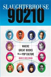 Book cover of Slaughterhouse 90210 by Maris Kreizman