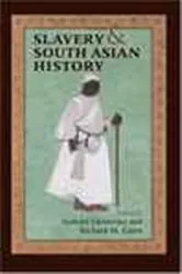 Book cover of Slavery and South Asian History by Indrani Chatterjee