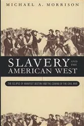 Book cover of Slavery and the American West by Unknown