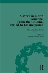 Book cover of Slavery in North America Vol 3 by Mark M Smith