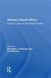Book cover of Slavery In South Africa by Elizabeth Eldredge