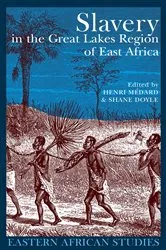 Book cover of Slavery in the Great Lakes Region of East Africa by Henri Médard