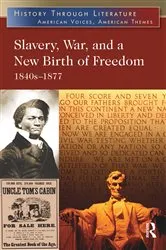 Book cover of Slavery, War, and a New Birth of Freedom by Jeffrey H. Hacker