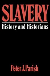 Book cover of Slavery by Peter J. Parish