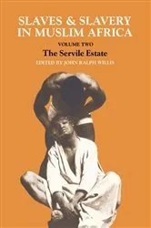 Book cover of Slaves and Slavery in Africa by John Ralph Willis