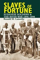 Book cover of Slaves of Fortune by Ronald M. Lamothe