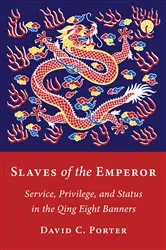 Book cover of Slaves of the Emperor by David C. Porter