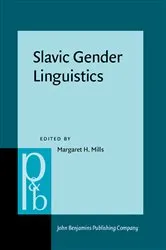 Book cover of Slavic Gender Linguistics by Margaret H. Mills