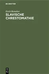 Book cover of Slavische Chrestomathie by Erich Berneker